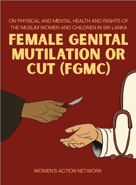 On Physical And Mental Health And Rights Of The Muslim Women And Children In Sri Lanka: Female Genital Mutilitation/Cutting